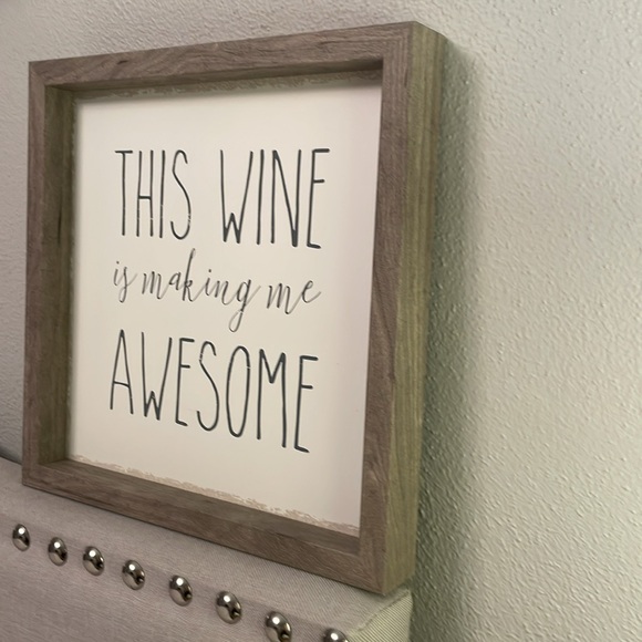 THIS WINE IS MAKING ME AWESOME Shelf Sign or Wall Hanging Tag Attached - Picture 7 of 8